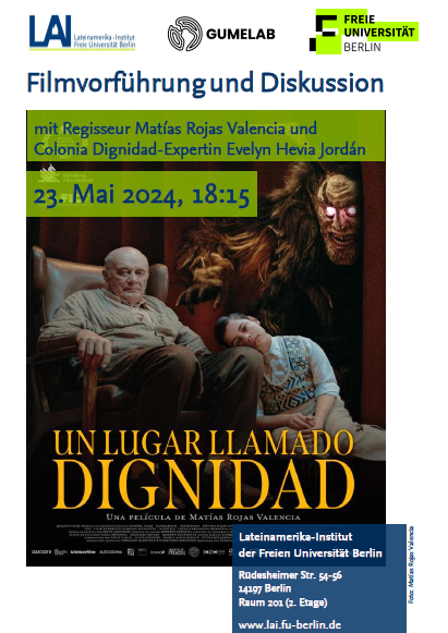 Filmvorführung von Un lugar llamado Dignidad und Diskussion mit Regisseur Matías Rojas Valencia, 23.05.2023